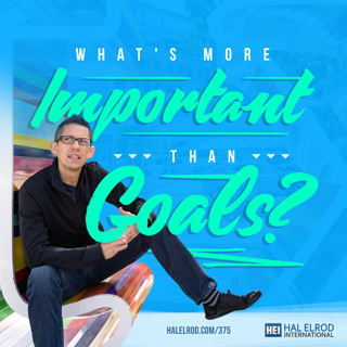375: What's More Important Than Goals?