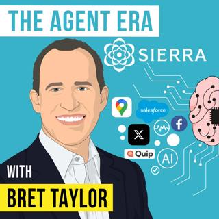 Bret Taylor - The Agent Era - [Invest Like the Best, EP.386]