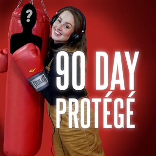 90 Day Protege