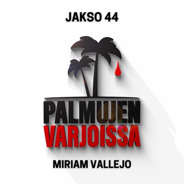 44: Miriam Vallejo 