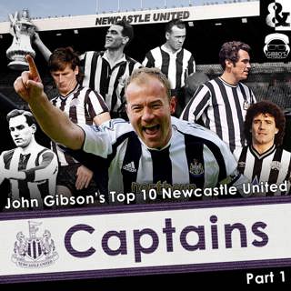 GIBBO'S CORNER: THE TOP 10 NEWCASTLE UNITED CAPTAINS - PART ONE