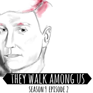 They Walk Among Us - UK True Crime