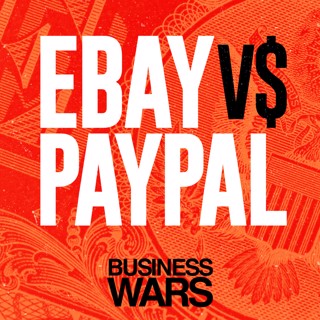 eBay vs PayPal - The E-commerce Revolution  | 2