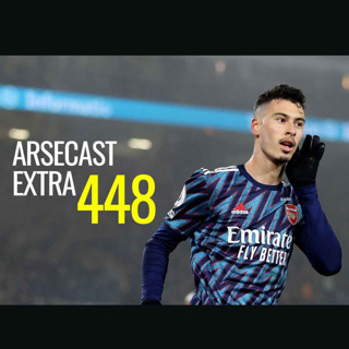 Arsecast Extra Episode 448 - 20.12.2021