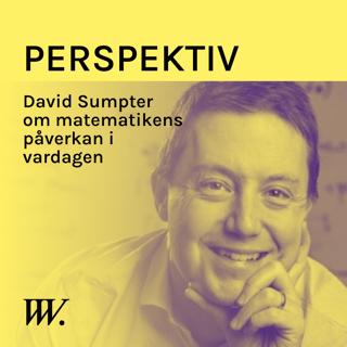 66. Så styr matematik din vardag - med David Sumpter