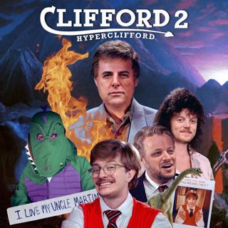 Clifford 2: Hyper-Clifford with Tom Scharpling