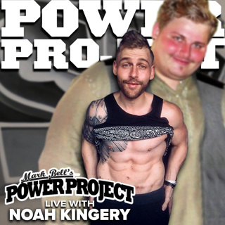 Mark Bell's Power Project EP. 211 Live - Noah Kingery