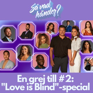 En grej till: ”Love is Blind”-special!