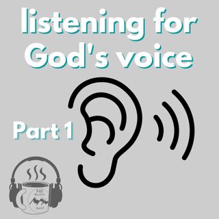 John 5:31-47 (From Christ) - PART 1 - Listening for God's Voice