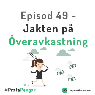 Episod 49 - Jakten på överavkastning