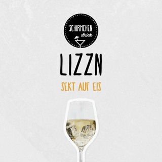 Sekt Auf Eis | LIZZN