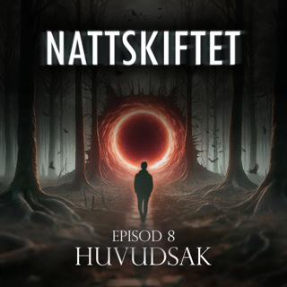 Episod 8 - Huvudsak