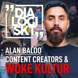 Alan Baloo,#160, ”CONTENT CREATORS & WOKE KULTUR”