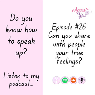 Episode #26 - Can you share your true feelings with people?