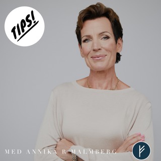 Tips! med Annika R Malmberg