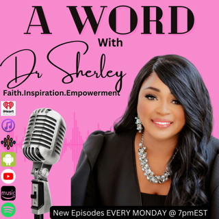 A WORD with Dr. Sherley