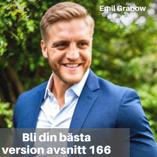 166. Emil Grabow: Om att leva med ett dödsbesked, mindset & att våga att ta hjälp