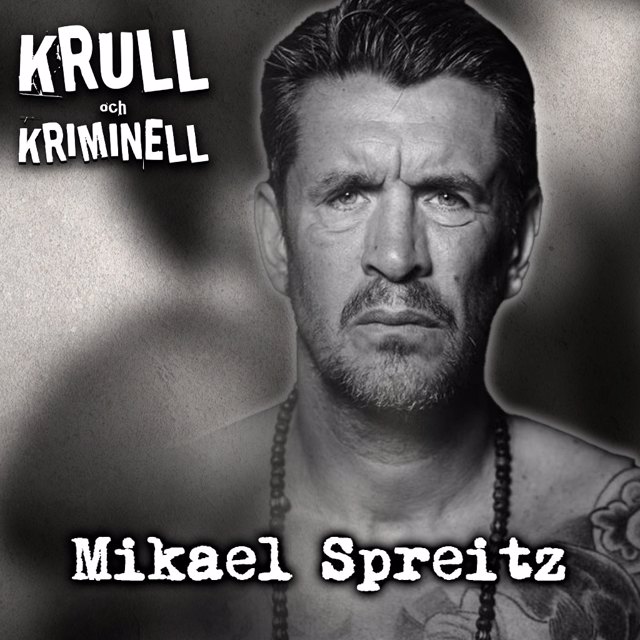 Mikael Spreitz - fightern med ett förflutet