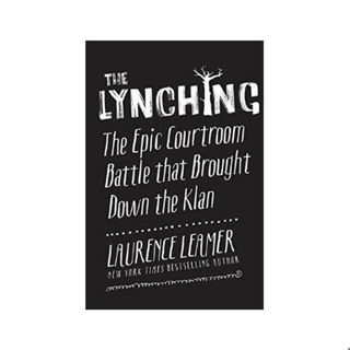 THE LYNCHING-Laurence Leamer