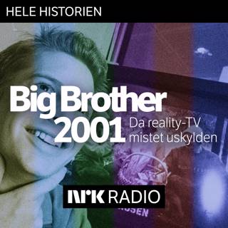 Big Brother 2001. Da reality-TV mistet uskylden (1:2)