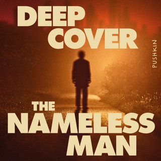 From Deep Cover: The Nameless Man