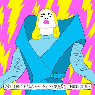 Lady Gaga & The Pequeños Monstruos