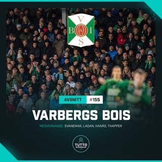 #155 SPECIAL: VARBERGS BOIS