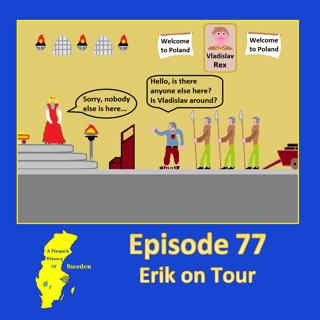 77. Erik on Tour