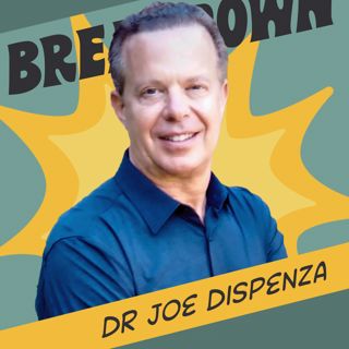 Dr Joe Dispenza: Avoid the Lens of the Past
