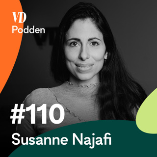 #110: Susanne Najafi - Fördomar begränsar så mycket potential