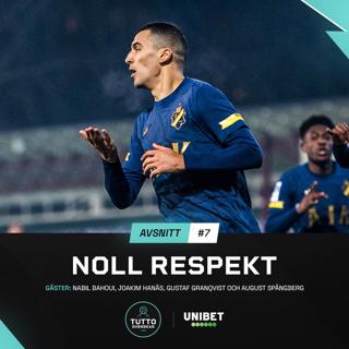 #7 Noll respekt