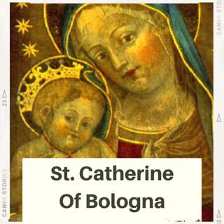 Episode #104: Bits of "Breaking Barriers": St. Catherine of Bologna (Season 12, Episode 5)