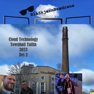 #23-04 Cloud Technology Townhall Tallinn - Oppsummering
