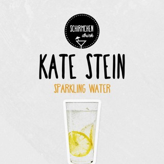 Sparkling Water | Kate Stein