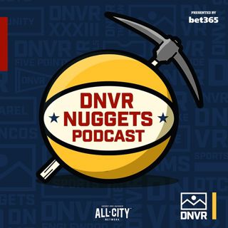 DNVR Denver Nuggets Podcast