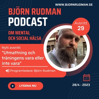 Stress och utmattning - med Björn Rudman