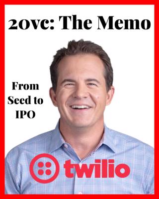 20VC: The Twilio Memo: Bessemer's Byron Deeter on How a $125K Initial Check Became Bessemer's Largest Position, What The Influx of Late-Stage Capital Means For Venture Today & Why The Incumbent Advantage Is Now An Incumbent Disadvantage