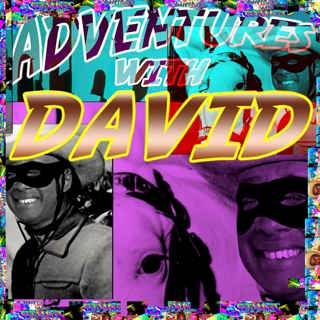 Adventures With David