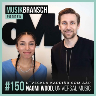 150. Utveckla karriär som A&R - Naomi Wood, Universal Music [Kort]