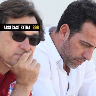 Arsecast Extra Episode 368 - 17.08.2020