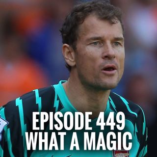 Episode 449 - What a magic