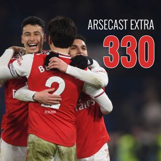 Arsecast Extra Episode 330 - 22.01.2020