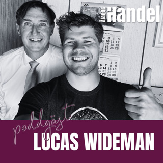 #199: Lucas Wideman om vikten av engagemang