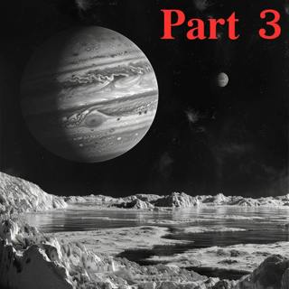 They Found Something Under the Ice of Europa in 2005, and It Wasn't Water… | Part 3
