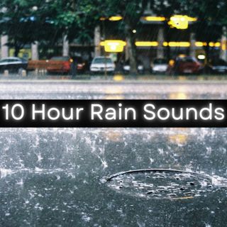 Splashing Rain Sounds - 10 hours for Sleep, Meditation, & Relaxation