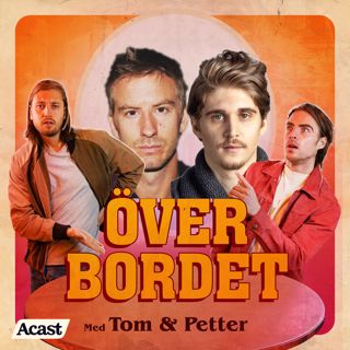 Över Bordet #30 - Filip Berg & Anastasios Soulis