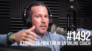 1492: Five Things to Look for in an Online Coach With Jason Phillips