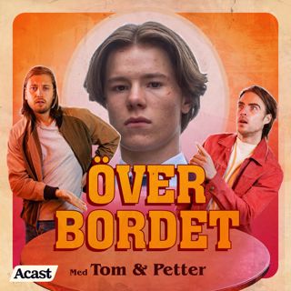 Över Bordet #38 - Edvin Ryding