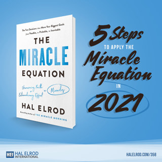358: 5 Steps to Apply The Miracle Equation in 2021