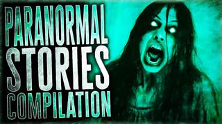 68 True Paranormal Stories Compilation | 5 hours of Ghost and Haunting Stories